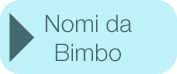 Nomi da Bimbo